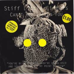 Stiff Little Fingers : Can't Believe in You